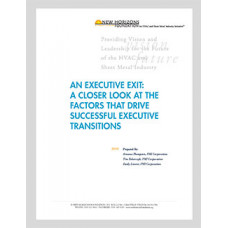 An Executive Exit - A Closer Look at the Factors That Drive Successful Executive Transitions