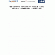 The Executive Order Impact on COVID-19 Safety Protocols for Federal Contractors