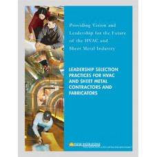 Leadership Selection Practices for HVAC and Sheet Metal Contractors and Fabricators