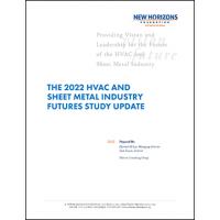 The 2022 HVAC and Sheet Metal Industry Futures Study Update