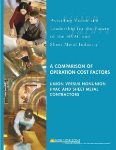 Cover Sheet - Comparison of Cost Factors in Union vs. Nonunion HVAC & Sheet Metal Contractors